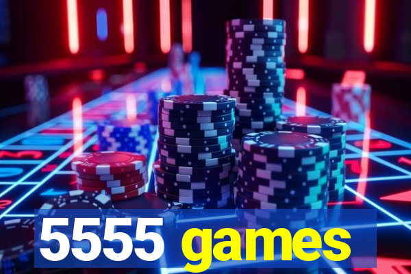 5555 games